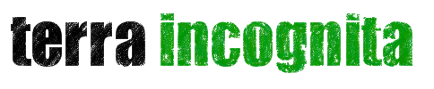 terra incognita